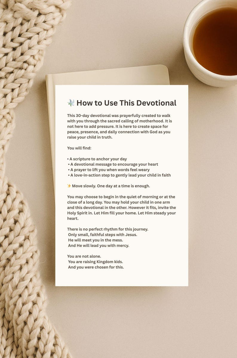 May include: A devotional book titled "How to Use This Devotional" with text on a white background. The book is open, and a cup of tea sits in the upper right corner. The text describes the devotional's purpose and content.