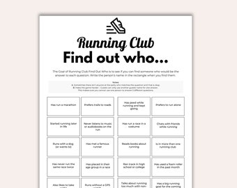 Pode incluir: Um jogo imprimível em preto e branco para um clube de corrida. O jogo chama-se "Find Out Who..." e tem perguntas sobre correr, como "Já correu uma maratona?" e "Já conheceu um corredor famoso?"