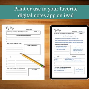 May include: Two printable daily planner pages with the title "My Day" on a woodgrain background. The pages include sections for "An easy task I can mark off and feel good about", "The most important things today", "What to bring home from school", "Today I am grateful for", "Class", "After school activities and responsibilities", and "My reward".