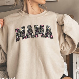 Floral Mama Sweatshirt, Cute Mom Sweatshirt, Mother&#39;s Day Gift, Mommy Shirt,New Mom Gift,Birthday Gift for Mother,Mama Shirt,Mama Sweatshirt