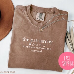 The Patriarchy Shirt, Bad Review Shirt, Girl Power Shirt, Feminist Shirt, Equality Shirt, Women Rights Shirt Gift, Anti Patriarchy Tee