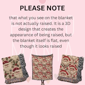 May include: Three woven blankets with a 3D design featuring a repeating pattern of Santa Claus faces. The blankets are beige with red and green accents. The text "PLEASE NOTE that what you see on the blanket is not actually raised. It is a 3D design that creates the appearance of being raised, but the blanket itself is flat, even though it looks raised" is displayed above the blankets.