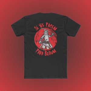 Si Vis Pacem Para Bellum Men&#39;s Motivational Mindset Cotton Crew Tee