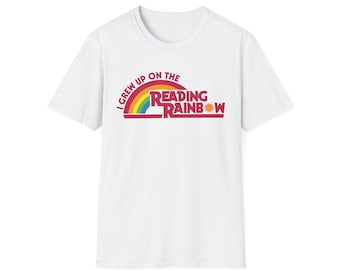 I Grew Up on the Reading Rainbow T-shirt - Nostalgic Bookish Tee for 90s Kids & Lifelong Readers