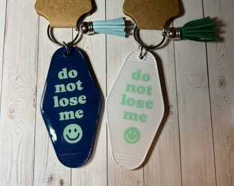 Motel Keychain “Do Not Lose Me”