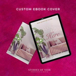 May include: A mockup of an ebook cover featuring a pink sofa and plants in the background. The title of the book is "Book Title Here" and the author is "Jane Knight". The text "STORIES OF NOIR" is at the bottom of the cover.