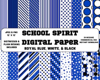 Digital Paper • School Spirit • Royal Blue, White, & Black • Plain and Distressed Designs • Scrapbook Paper
