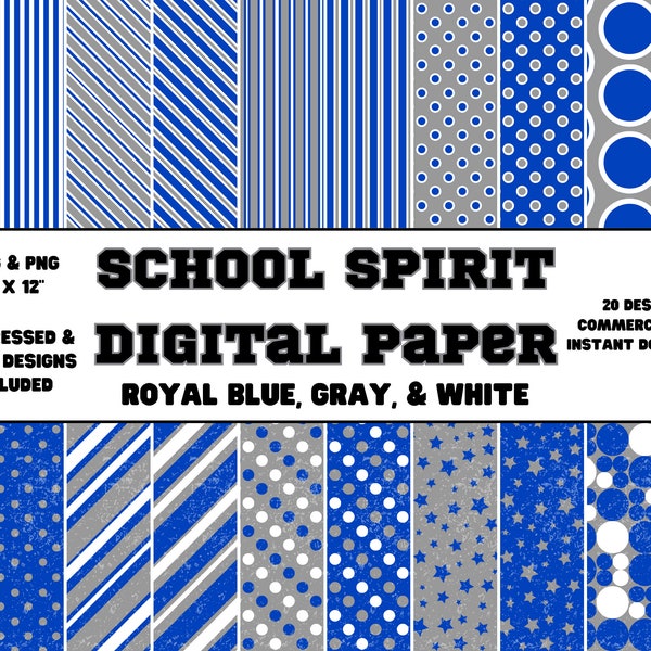 Digital Paper • School Spirit • Royal Blue, Gray, & White • Plain and Distressed Designs • Scrapbook Paper