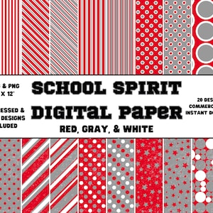 May include: A digital paper pack with 20 designs in red, gray, and white. The designs include stripes, polka dots, and stars. The text "SCHOOL SPIRIT DIGITAL PAPER RED, GRAY, & WHITE" is displayed on the image. JPEG and PNG files are included.  Commercial use is allowed. Instant download.