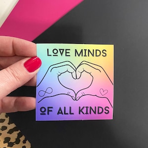 Love Minds of All Kinds Sticker, Autism Acceptance Sticker, Neurodivergent Sticker, Inclusivity Sticker