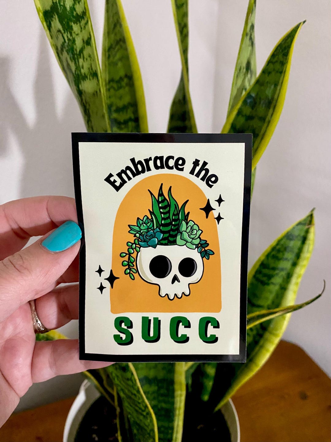Skull Sticker, Skull Succulent Decal, Embrace the Succ Sticker, Plant ...