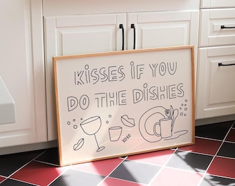 Kisses If You Do The Dishes Print: Trendy Kitchen Art (Digital Download)