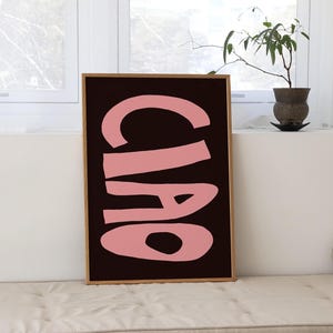 Ciao Poster, Typography Print, Italian Quote Print, Aesthetic Wall Art, Mid Century Print, Retro Poster, Brown Pink Print, Digital Download