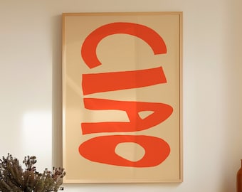Ciao Poster, Typography Print, Italian Quote Print, Aesthetic Wall Art, Mid Century Print, Retro Poster, Ciao Bella Print, Digital Download