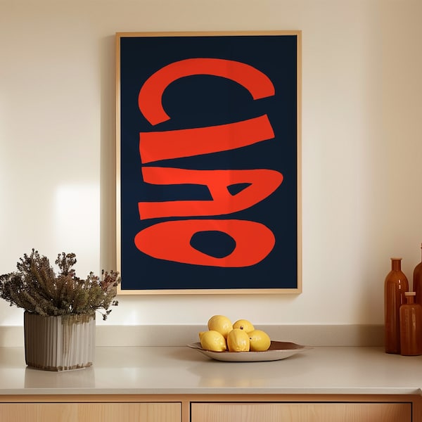 Ciao Poster, Typography Print, Italian Quote Print, Aesthetic Wall Art, Mid Century Print, Retro Poster, Ciao Bella Print, Digital Download
