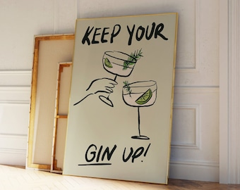 Keep Your Gin Up Poster, Gin and Tonic Cocktail Print, Retro Cocktail Poster, Bar Cart Poster, Kitchen Art Print, Bar Wall Art, Gin Print