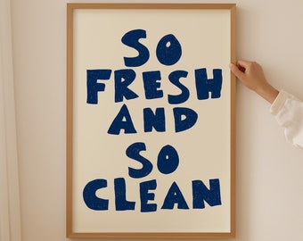 So Fresh and So Clean Print, Typography Print, Cute Bathroom Print, Trendy Blue Print, Hand Drawn Sketch, Mid Century, Trendy Toilet Print