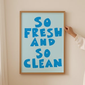 So Fresh and So Clean Print, Typography Print, Cute Bathroom Print, Trendy Blue Print, Hand Drawn Sketch, Mid Century, Trendy Toilet Print