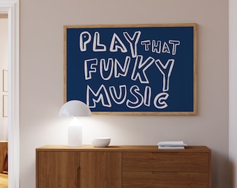 Play That Funky Music Print, Mid Century Print, Hand Drawn Sketch, Typography Poster, Trendy Retro Print, Funky Poster, Horizontal Print