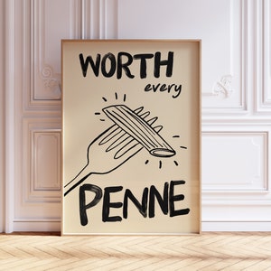 Worth Every Penne Poster, Pasta Night Poster, Hand Drawn Kitchen Art, Foodie Drawing, Pasta Lover, Retro Food Sketch, Italian Food Poster