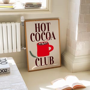 Trendy Wall Art, Modern Home Decor, Typography Print, Typography Poster, Hand Drawn Print, Hand Drawn Sketch, Foodie Drawing, Hot Chocolate Print, Hot Chocolate Wall Art, Hot Chocolate Christmas Print, Drink Poster, Modern Kitchen Decor, Retro Poster