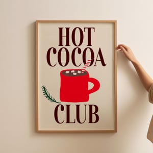 Holiday Printable, Christmas Decor, Digital Download, Christmas Poster, Christmas Printable Art, Christmas Wall Art, Holiday Decor, Hot Chocolate Poster, Hot Cocoa Art Print, Hot Cocoa Poster, Hot Cocoa Wall Art, Hot Chocolate Season Print