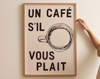 Un Cafe S'il Vous Plait Print: French Cafe Wall Art (Digital Download)