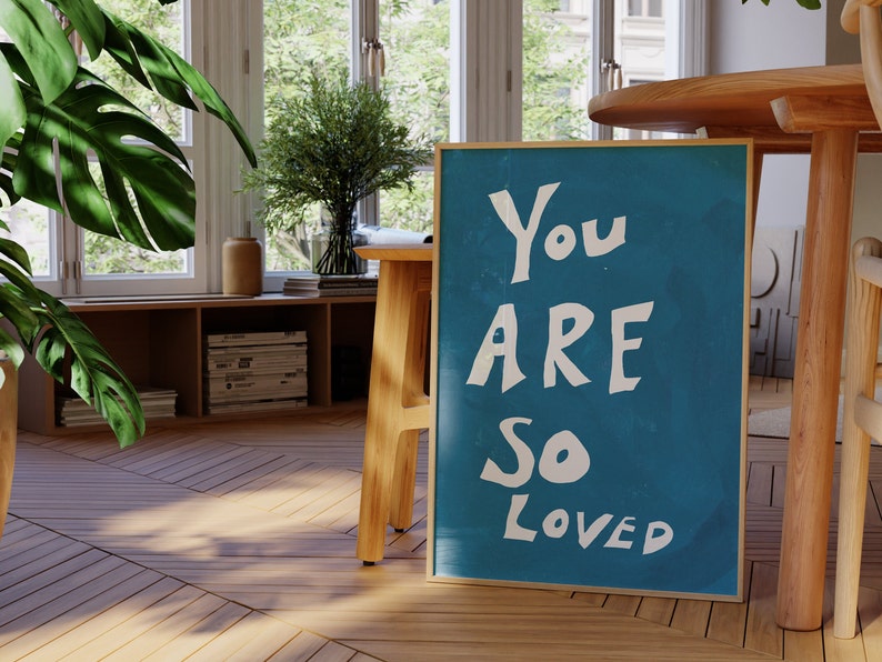 You Are So Loved Poster, Hand Drawn Print, Typography Poster, Mid Century Print, Quote Print, Trendy Blue Print, Retro Wall Art, Positive Affirmation Art Print, Hand Drawn Sketch, Typography Art, Retro Typography Print, Aesthetic Room Decor