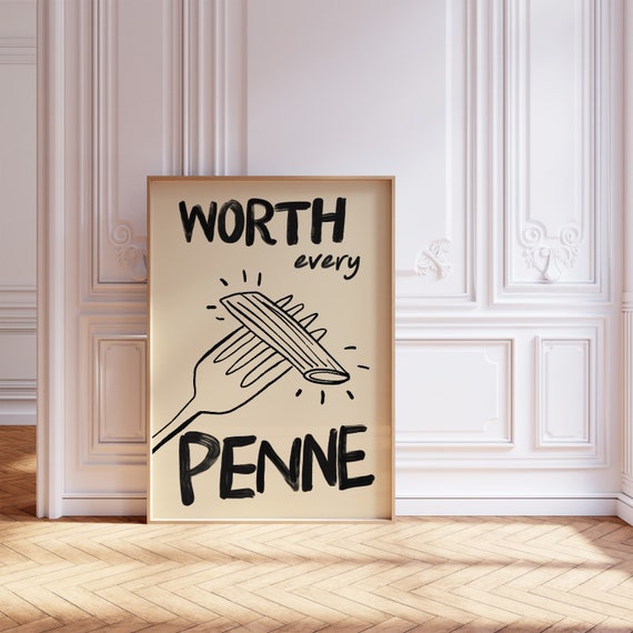 Worth Every Penne Poster, Pasta Night Poster, Hand Drawn Kitchen Art, Foodie Drawing, Pasta Lover, Retro Food Sketch, Italian Food Poster