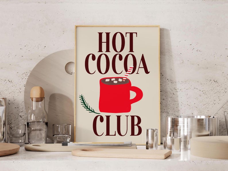 Holiday Printable, Christmas Decor, Digital Download, Christmas Poster, Christmas Printable Art, Christmas Wall Art, Holiday Decor, Hot Chocolate Poster, Hot Cocoa Art Print, Hot Cocoa Poster, Hot Cocoa Wall Art, Hot Chocolate Season Print