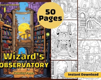 50 Wizard’s Observatory Coloring Page Book, Printable PDF Sheets, Instant Download, Grayscale Coloring, Adults + Kids, Sky Galaxy Halloween