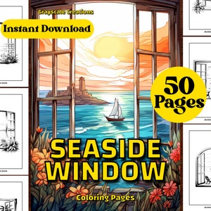 50 Seaside Window Coloring Page Book, Nature House Interior Design, Printable PDF Sheets, Instant Download, Grayscale Coloring, Adults + Kid