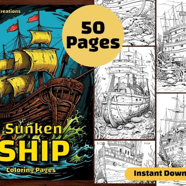 50 Sunken Ship Coloring Page Book, Printable PDF Sheets, Instant Download, Grayscale Coloring, Adults + Kids, ADHD, Old Sailing Pirate Boat