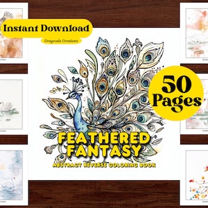 Könnte beinhalten: Ein digitales Malbuch mit 50 Seiten mit abstrakten umgekehrten Malvorlagen von Pfauen und Schwänen. Das Cover zeigt einen Pfau mit blauen und grünen Federn und dem Text "Feathered Fantasy Abstract Reverse Coloring Book".
