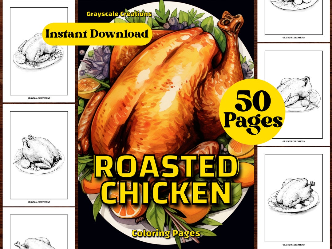 50 Roasted Chicken Coloring Page Book, Food Beverage Drinks Culinary ...