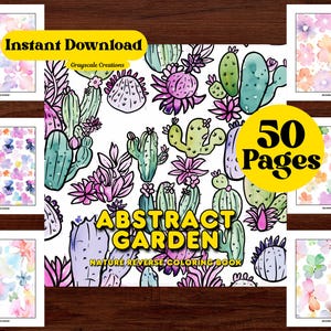 Könnte beinhalten: Ein digitales Malbuch mit 50 Seiten mit abstrakten Gartendesigns. Der Umschlag zeigt ein farbenfrohes Muster aus Kakteen und Blumen in einem umgekehrten Malstil. Der Titel "Abstract Garden" und der Text "Nature Reverse Coloring Book" sind auf dem Umschlag sichtbar.