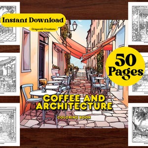 50 Coffee and Architecture Coloring Page Book, Coffee Barista Mindfulness Stress Relief Coloring, Printable PDF Sheets, Instant Download