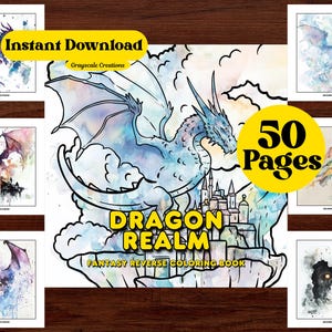 May include: A watercolour illustration of a dragon flying over a castle with the text "Dragon Realm Fantasy Reverse Coloring Book" and "50 Pages" in a yellow circle.