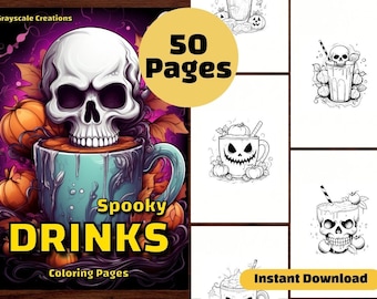 50 Spooky Drink Coloring Page Book, Halloween Beverage Cocktail Skull, Printable PDF, Instant Download, Grayscale Coloring, Adults + Kids