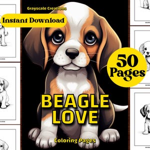 May include: A digital download coloring book titled "Beagle Love" with 50 pages. The cover features a cartoon beagle with large eyes. The words "Instant Download" and "Coloring Pages" are also visible.