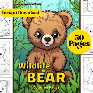 50 Cute Bear Coloring Page Book, Printable PDF Sheets, Instant Download, Grayscale Coloring, Adults + Kids, Woodland Wildlife Animals Teddy