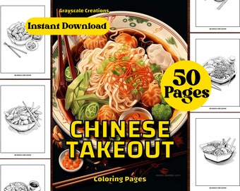 50 Chinese Food Takeout Coloring Page Book, Food Drinks Culinary, Printable PDF Sheets, Instant Download, Grayscale Coloring, Adults + Kids,