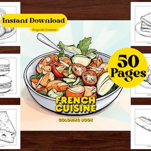 以下が含まれることがあります： 「フランス料理」というタイトルの50ページの塗り絵。表紙には、ボウルに入ったサラダのカラフルなイラストが描かれています。表紙の周りには、フランス料理の白黒の絵が描かれています。