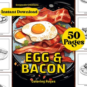 50 Bacon and Eggs Coloring Page Book, Food Beverage Drink Culinary, Printable PDF Sheets, Instant Download, Grayscale, Adults + Kids