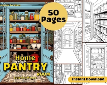 50 Pantry Coloring Page Book, Printable PDF Sheets, Instant Download, Grayscale Coloring, Adults + Kids, ADHD, House Interior Design