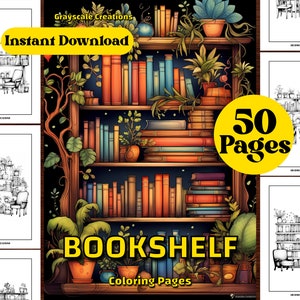 May include: A set of 50 coloring pages featuring a bookshelf filled with books and plants. The bookshelf is made of wood and has a dark brown finish. The books are of various sizes and colors, and the plants are green and leafy. The text "BOOKSHELF Coloring Pages" is displayed in yellow letters on a black background.