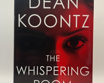 The Whispering Room: Jane Hawk Book 2, by Dean Koontz  *First Edition