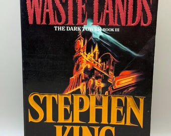 The Waste Lands: The Dark Tower Book III, by Stephen King *First Plume Paperback Edition 1992