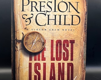 The Lost Island (Book 3 Gideon&#39;s Crew series), by Douglas Preston & Lincoln Child