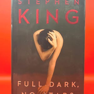 Full Dark, No Stars, By Stephen King. First Edition.
